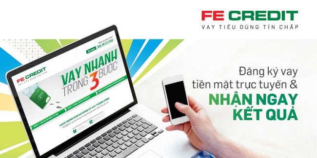 Vay tiền Online - Vay tiền nhanh FE Credit